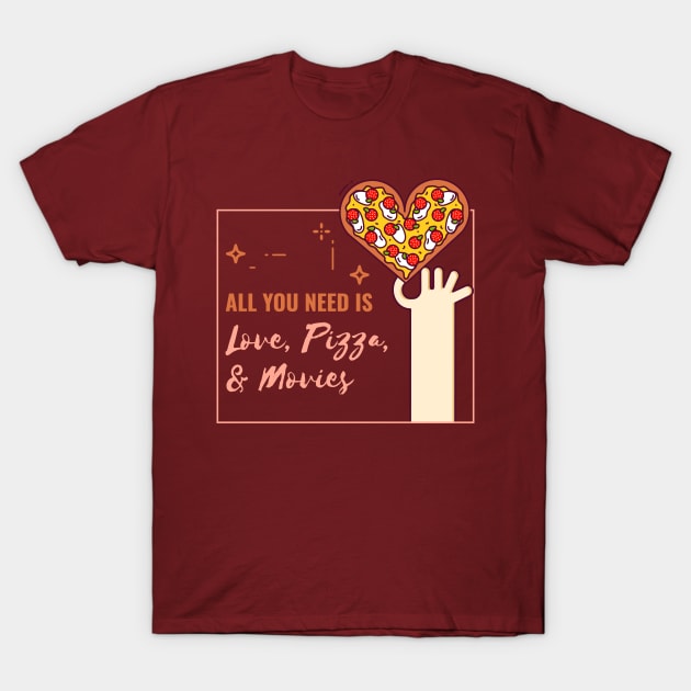 All you need is love pizza and movies T-Shirt by Lin Watchorn 